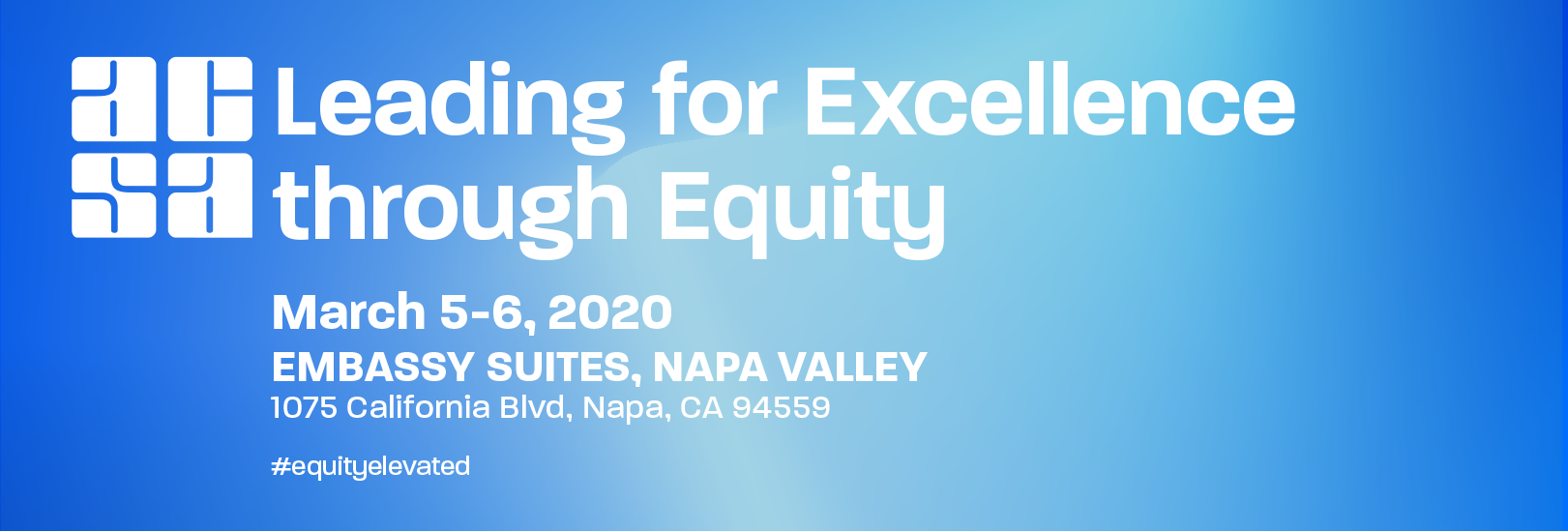 ACSA's Leading for Excellence through Equity Conference will take place September 19 to 20 in Napa, California.