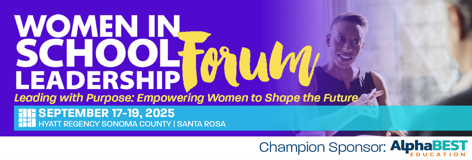 ACSA's Women in School Leadership Forum.